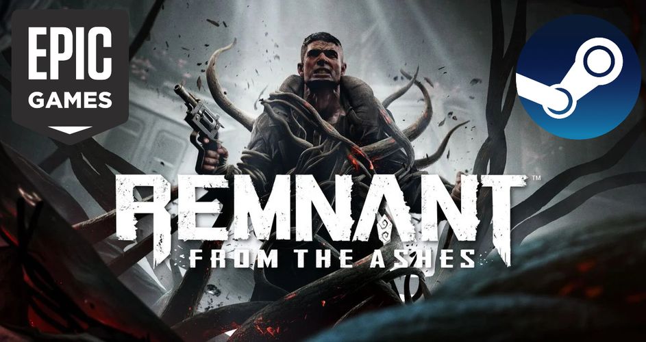 Remnant From the Ashes Epic Steam