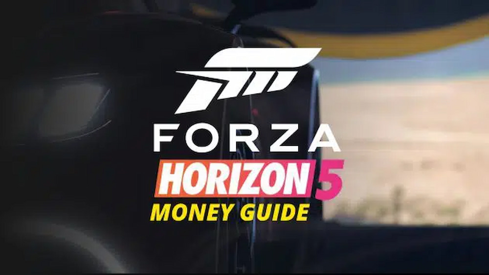 Forza Horizon 5 - Como fazer dinheiro rápido?